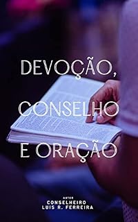 DEVOÇÃO, CONSELHO E ORAÇÃO: Devocional em tempos de pandemia
