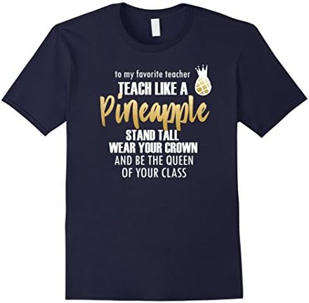 Mens Teacher Quote Shirts Back to School Funny Pineapple T Shirt Small Navy