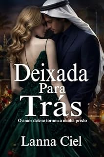 Livro Deixada para trás: Trilogia, livro 1 (Amor, obsessão e loucura)