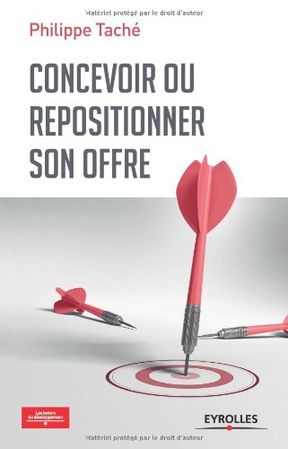 Concevoir ou repositionner son offre