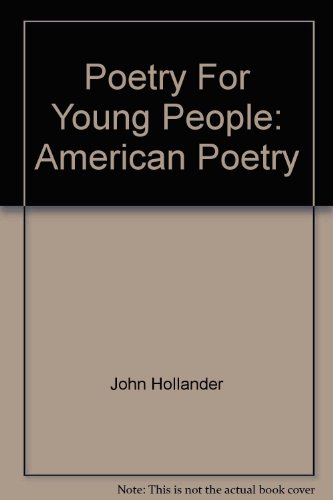 Poetry For Young People: American Poetry