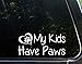 My Kids Have Paws - 8