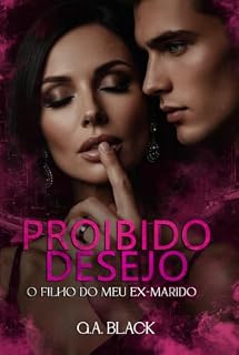 Livro Proibido Desejo - O Filho do Meu Ex-Marido
