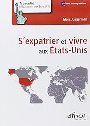 S'expatrier et vivre aux États-Unis
