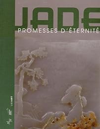 Jade, promesses d'éternité