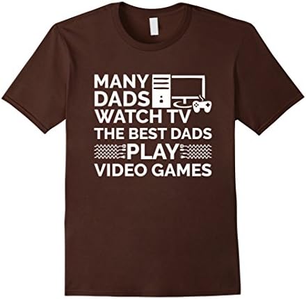 Men's Mens Many Dads Watch TV Best Dads Play Video Games T Shirt XL Brown