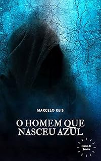 Livro O Homem que Nasceu Azul