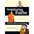 Neighboring Faiths: A Christian Introduction to World Religions
