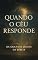 Livro Quando o céu responde : Os grandes jejuns da bíblia