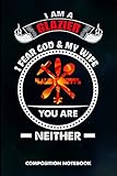 I am a Glazier I Fear God and My Wife You are Neither: Composition Notebook, funny Birthday Journal for Glass Fitters, Windows Repairers to write on by M. Shafiq
