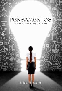 Livro Pensamentos, A Voz Na Sua Cabeça, É Você?