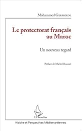 Le  protectorat français au Maroc