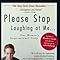 Please Stop Laughing at Me One Woman's Inspirational Story Blanco