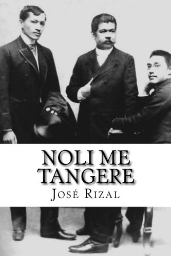 Noli Me Tangere (Tagalog Edition)