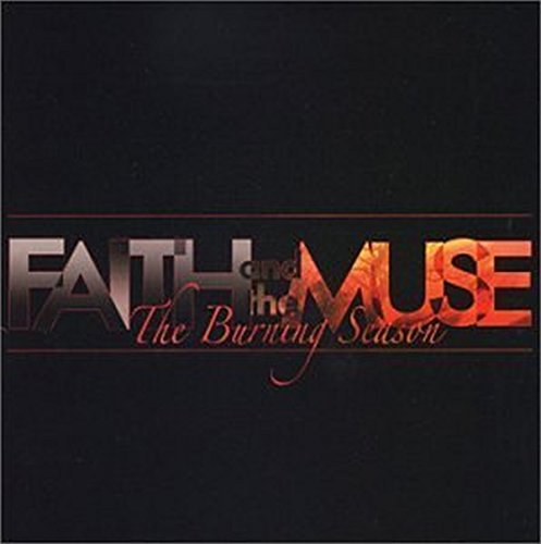 Faith And The Muse - The Burning Season (Music Video) Lyrics - Zortam Music