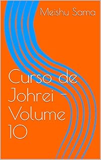 Livro Curso de Johrei - Volume 10