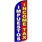 4LessCo IMPUESTOS INCOME TAX - Windless Swooper Flag Feather Banner Sign 3x11.5 ft Tall (Flag Only) brq