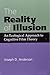 The Reality of Illusion: An Ecological Approach to Cognitive Film Theory by 