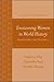 Envisioning Women in World History: Prehistory to 1500 (Explorations in World History)