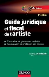Guide juridique et fiscal de l'artiste