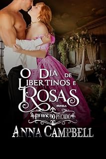 Livro O Dia de Libertinos e Rosas (Filhos do Pecado)