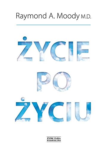 Zycie po zyciu