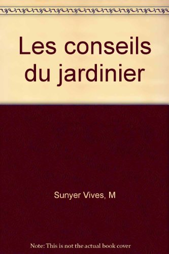 Les  conseils du jardinier