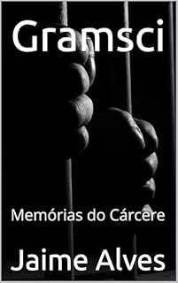 Livro Gramsci : Memórias do Cárcere