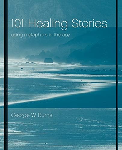 Therapeutic Metaphors: Helping Others Through the Looking Glass