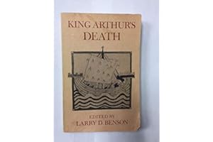 King Arthur's Death; The Middle English Stanzaic Morte Arthur and Alliterative Morte Arthure