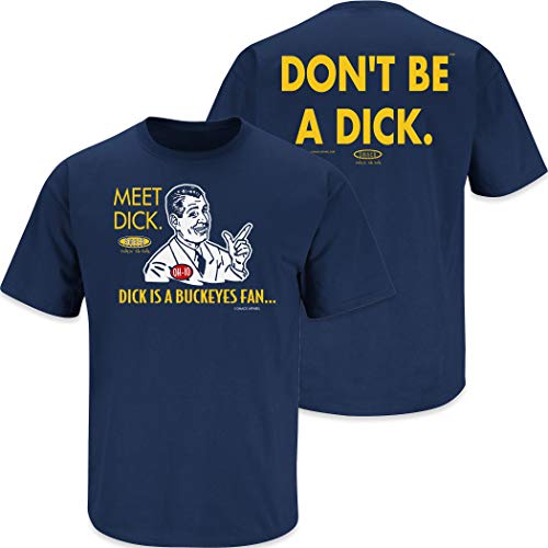 Smack Apparel Michigan Football Fans. Don't be a Dick T-Shirt (Sm-5X)