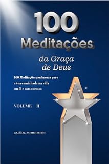 Livro 100 Meditações da Graça de Deus: Volume II