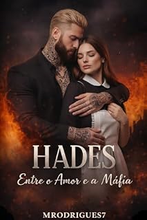 Livro HADES: Entre o Amor e a Máfia (Os Ambrogetti - Máfia Italiana Livro 3)