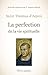 La perfection de la vie spirituelle by Thomas d'Aquin, Jacques Ménard