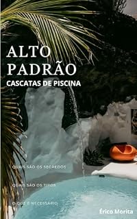 Livro Alto Padrão: Cascatas de piscina