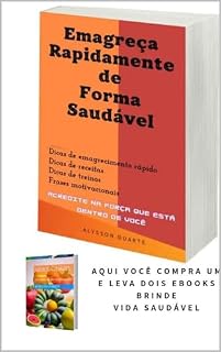 Livro EMAGREÇA RAPIDAMENTE DE FORMA SAUDÁVEL E VIDA SAUDÁVEL