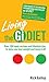 Living The Gi Diet: To Maintain Healthy, Permanent Weight Loss by 