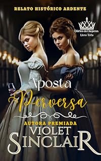 Livro Aposta Perversa: Diarios da Duquesa - Livro Tres