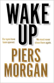 Wake Up: Why the world has gone nuts