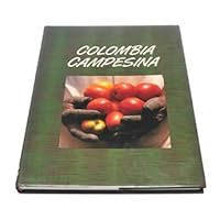 Colombia campesina 9589138470 Book Cover