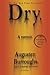 Dry 10Th Anniv. Ed. by Augusten Burroughs
