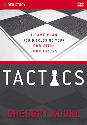 Tactics Video Study, Updated and Expanded: A Game Plan for Discussing Your Christian Convictions
