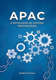 Livro APAC: A revolução do sistema penitenciário