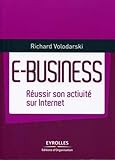 E-Business: Réussir son activité sur Internet. (Petit guide pratique) (French Edition) by 