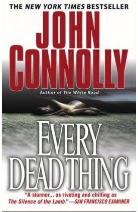 [(Every Dead Thing)] [Author: John Connolly] published on (July, 2000) Paperback – 1 July 2000