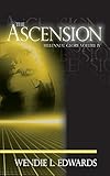 The Ascension (Millennial Glory Book 4) by Wendie L. Edwards, Blythe Edwards