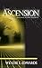The Ascension (Millennial Glory Book 4) by Wendie L. Edwards, Blythe Edwards