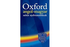 Bilingual Learner's Dictionaries: Oxford Wordpower Dictionary for Hungarian Learners of English