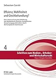 Image de Effizienz, Wahlfreiheit und Gleichbehandlung?: Eine Untersuchung der Einführung von Wettbewerb zwischen musikalischen Verwertungsgesellschaften durch