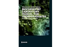 Biochemistry Laboratory Manual For Undergraduates: An Inquiry-Based Approach
